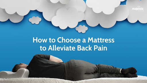 Your Mattress: The Hidden Culprit Behind Your Back Pain