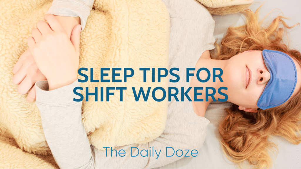 Sleep Tips for Shift Workers