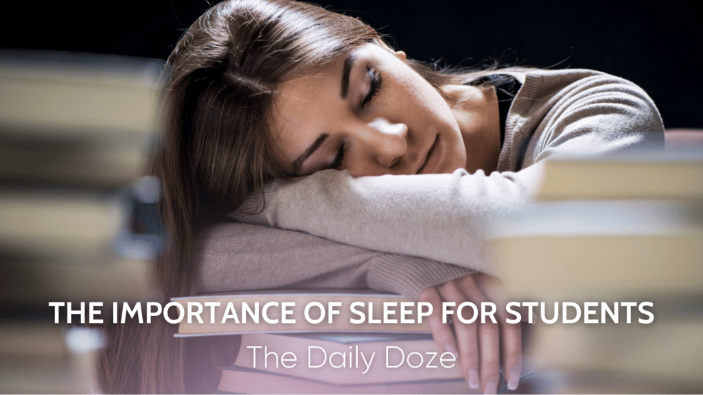 The Importance Of Sleep For Students